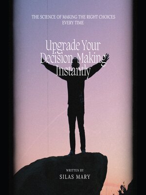 cover image of Upgrade Your Decision-Making Instantly